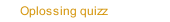 Oplossing quizz